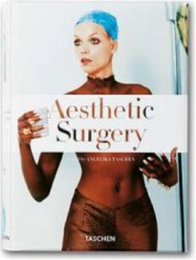 Aesthetic Surgery - Taschen, Taschen