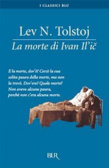 La morte di Ivan Il'ič - Leo Tolstoy