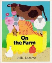 On the Farm - Julie Lacome