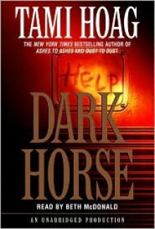 Dark Horse - Tami Hoag, Beth McDonald