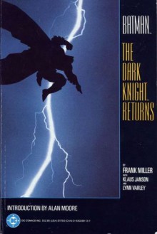 Batman: The Dark Knight Returns - Frank Miller, Klaus Janson, Lynn Varley