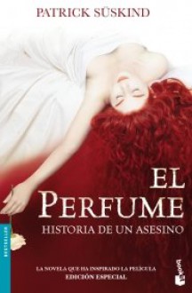 El perfume: historia de un asesino - Patrick Süskind, Pilar Giralt Gorina