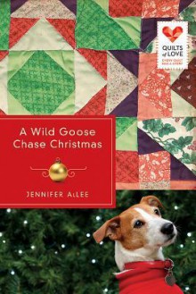 A Wild Goose Chase Christmas - Jennifer AlLee