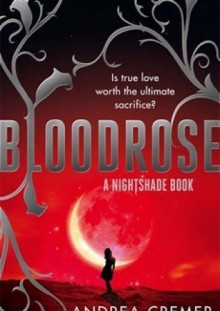 Bloodrose - Andrea Cremer