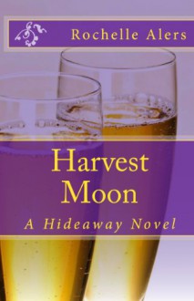 Harvest Moon - Rochelle Alers