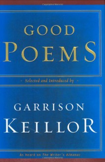 Good Poems - Garrison Keillor