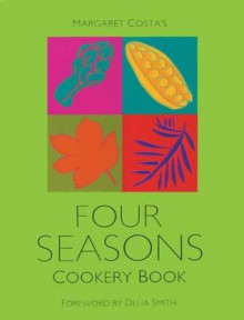 Four Seasons Cookery Book - Delia Smith