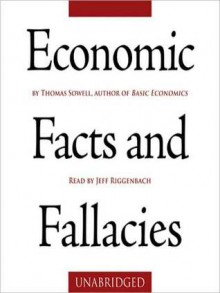 Economic Facts and Fallacies (MP3 Book) - Thomas Sowell, Jeff Riggenbach