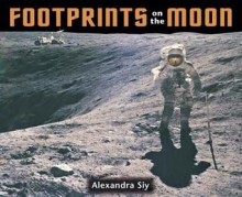 Footprints on the Moon - Alexandra Siy