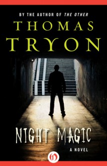 Night Magic: A Novel - Thomas Tryon