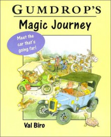 Gumdrop's Magic Journey - Val Biro