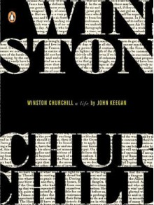 Winston Churchill - John Keegan