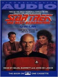 Star Trek Next Generation: Q In-Law (Audio) - Peter David, John de Lancie, Majel Barrett