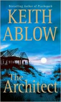 The Architect - Keith Ablow