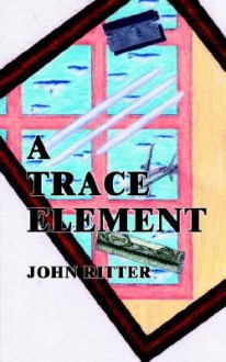 A Trace Element - John Ritter