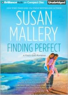 Finding Perfect (Fool's Gold, #3) - Susan Mallery, Tanya Eby