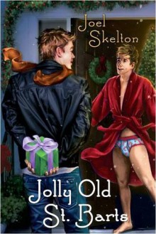 Jolly Old St. Barts - Joel Skelton