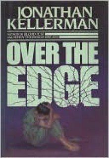 Over The Edge - Jonathan Kellerman