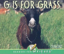 G Is for Grass - Marcia S. Freeman