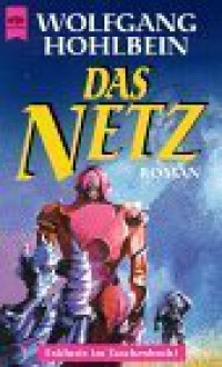 Das Netz - Wolfgang Hohlbein, Dieter Winkler