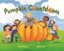 Pumpkin Countdown - Joan Holub, Jan Smith