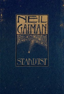 Stardust: The Gift Edition - Neil Gaiman