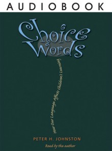 Choice Words - Peter Johnston