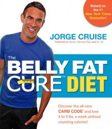 The Belly Fat Cure Diet - Jorge Cruise