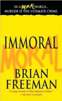 Immoral - Brian Freeman