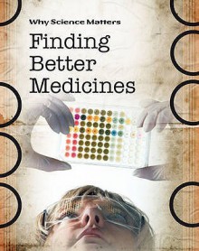 Finding Better Medicines - John Coad