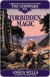 Forbidden Magic Forbidden Magic - Angus Wells