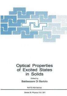 Optical Properties of Excited States in Solids - Baldassare DiBartolo