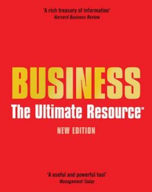 Business: The Ultimate Resource - A & C Black