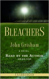 Bleachers - John Grisham