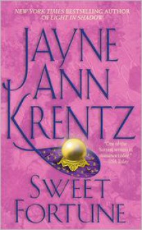 Sweet Fortune - Jayne Ann Krentz