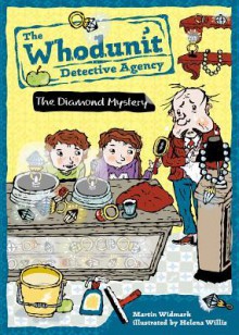 The Diamond Mystery #1 - Martin Widmark, Helena Willis