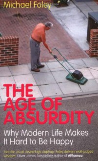 The Age of Absurdity - Michael Foley