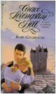 Rose Galbraith (Grace Livingston Hill Series) - Grace Livingston Hill