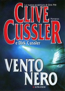 Vento nero (Italian Edition) - Clive Cussler, Mirizzi Zoppi, Paola, Dirk Cussler