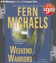 Weekend Warriors - Laural Merlington, Fern Michaels