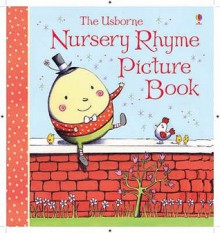 Nursery Rhyme Picture Book - Rosalinde Bonnet