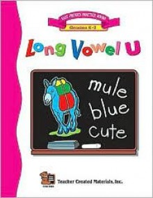 Long Vowel U Workbook - Dona Herweck Rice