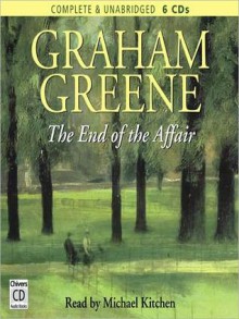 The End of the Affair (MP3 Book) - Graham Greene, Michael Kitchen