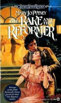 The Rake and the Reformer - Mary Jo Putney