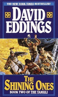 The Shining Ones - David Eddings