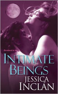 Intimate Beings - Jessica Barksdale Inclan