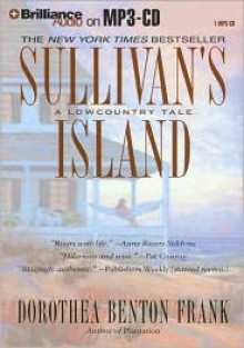 Sullivan's Island (Lowcountry Tales #1) - Dorothea Benton Frank