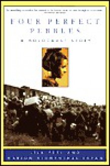 Four Perfect Pebbles: A Holocaust Story - Lila Perl, Marion Lazan