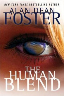 The Human Blend - Alan Dean Foster