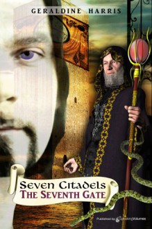 The Seventh Gate (The Seven Citadels ) - Geraldine Harris